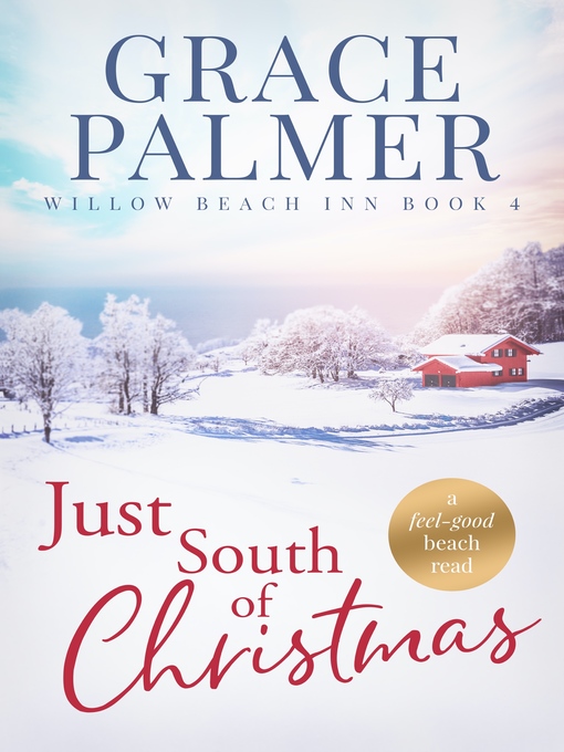 Title details for Just South of Christmas by Grace Palmer - Available